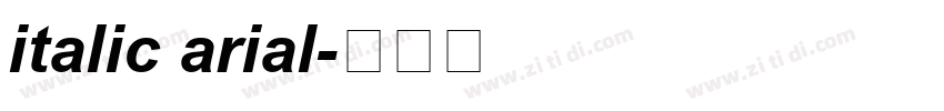italic arial字体转换